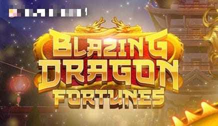 Blazing Dragon Fortunes
